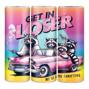Get In Loser Going Thrifting Tumbler 20oz NEW